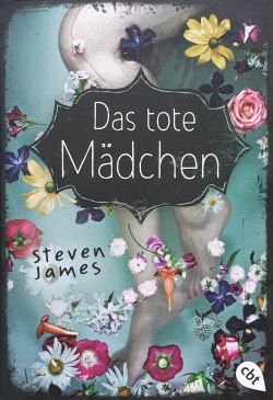 Steven James – Das tote Mädchen